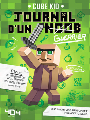 cover image of Journal d'un Noob (guerrier), Tome 1: Minecraft